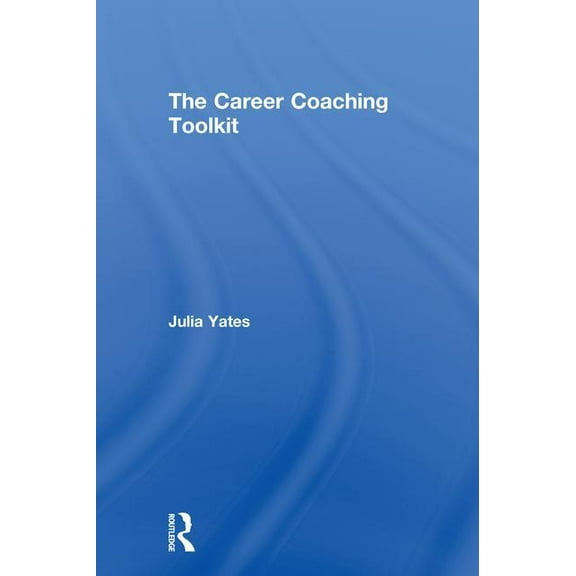 The Career Coaching Toolkit, (Hardcover)