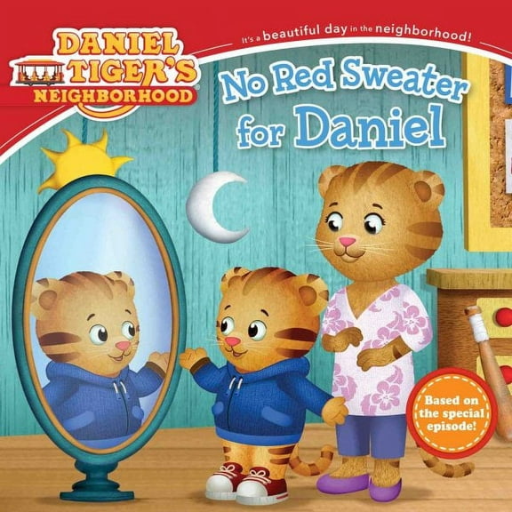 Daniel Tiger's Neighborhood: No Red Sweater for Daniel (Paperback)