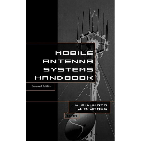 Artech House Antennas and Propagation Library: Mobile Antenna Systems Handbook 2nd Ed. (Hardcover)