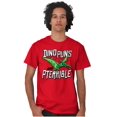 thumbnail image 3 of Funny Dino Puns Are Pterrible Joke Men's Graphic T Shirt Tees Brisco Brands S, 3 of 6