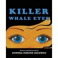 thumbnail image 1 of Pre-Owned Killer Whale Eyes Paperback, 1 of 1