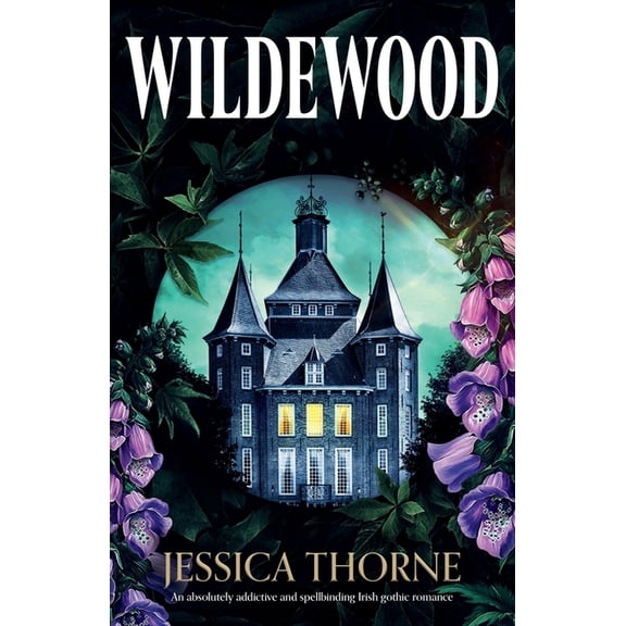 Wildewood: An absolutely addictive and spellbinding Irish gothic romance, (Paperback)