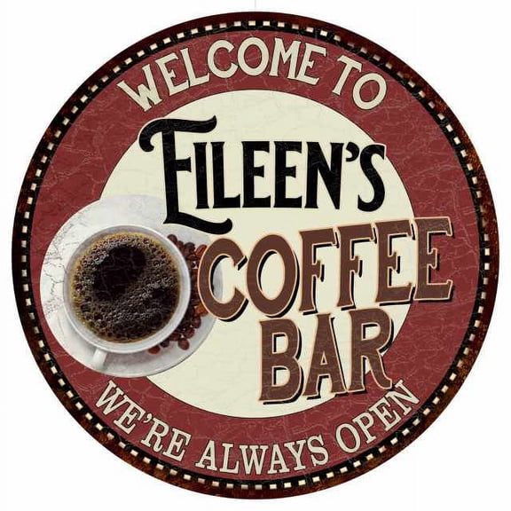 Eileen's Coffee Bar Round Metal Sign Kitchen Room Wall Decor 100140041207