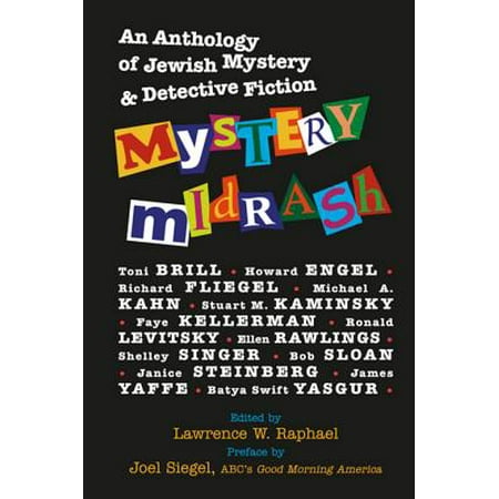 Mystery Midrash: An Anthology of Jewish Mystery & Detective Fiction - (Best New Detective Fiction)