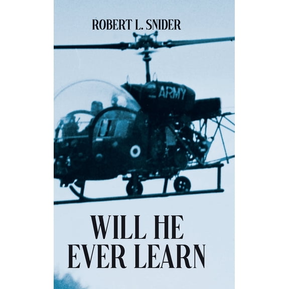 Will He Ever Learn, (Hardcover)