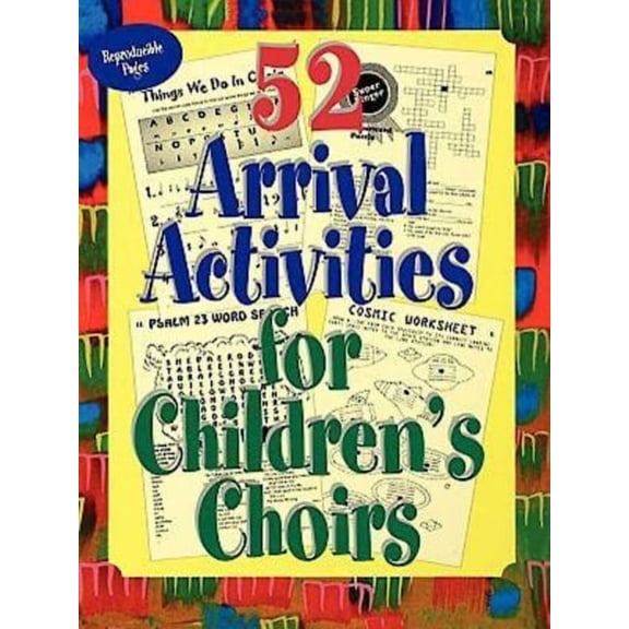 52 Arrival Activities for Childrens Choir, (Paperback)