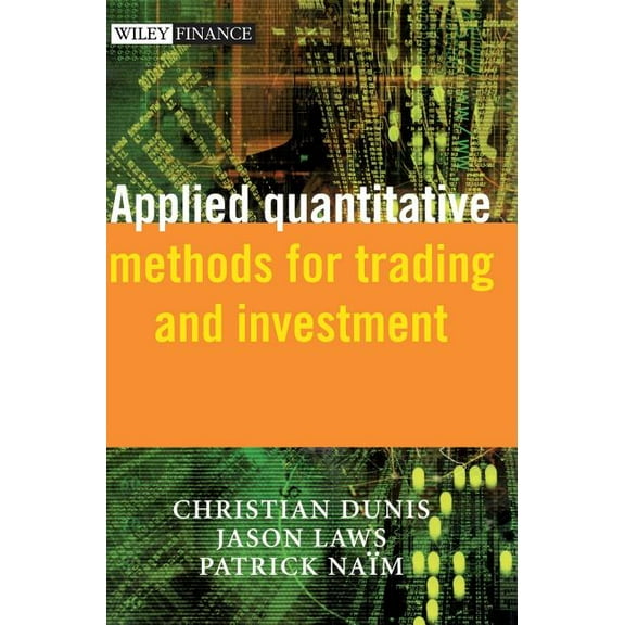 Wiley Finance Applied Quantitative Methods for Trading and Investment, Book 232, (Paperback)