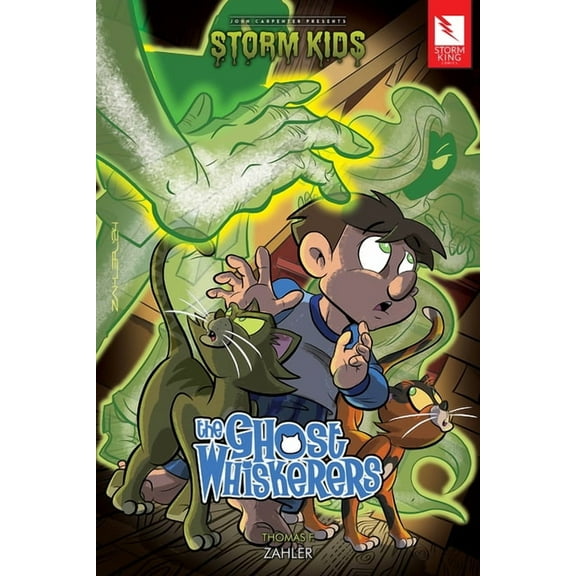 John Carpenter Presents Storm Kids Storm Kids: The Ghost Whiskerers, (Paperback)
