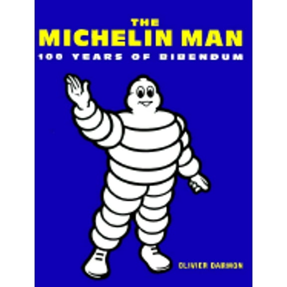 Pre-Owned Michelin Man : 100 Years of Bibendum