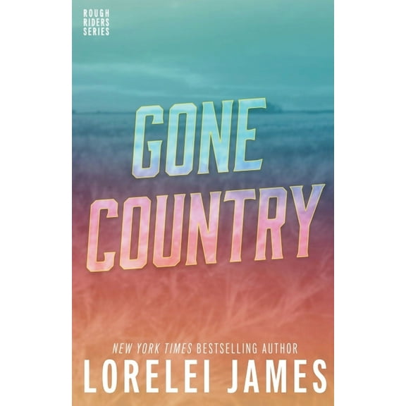 Rough Riders Book Gone Country, Book 14, (Paperback)