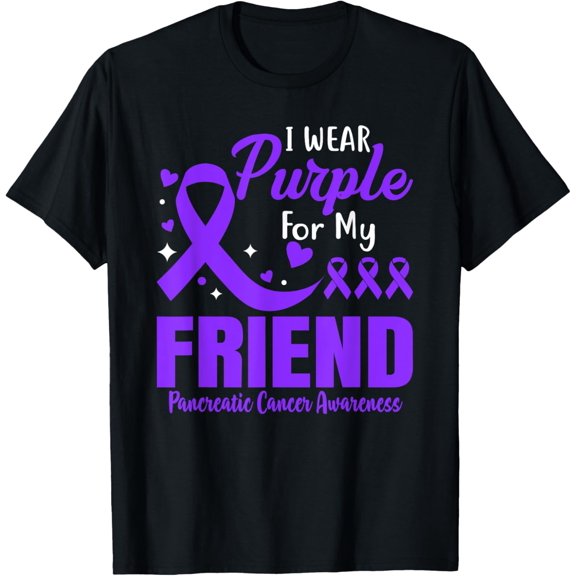 men and women can wear,I Wear Purple For My Friend Pancreatic Cancer Awareness T-Shirt