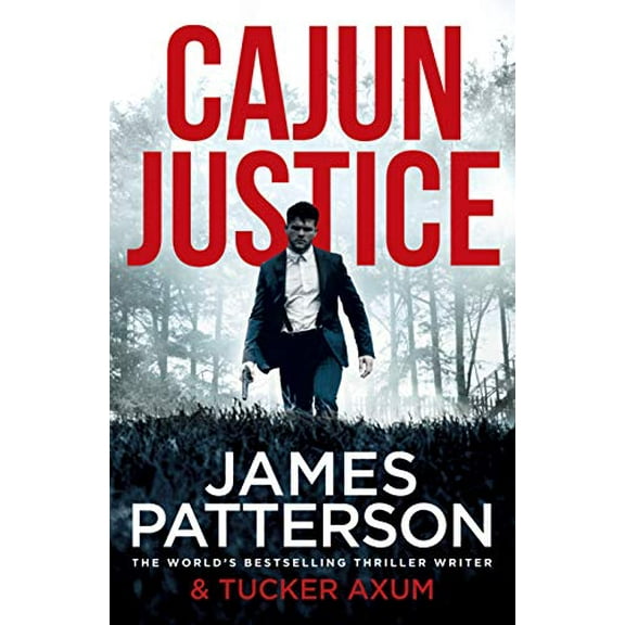 Cajun Justice James Patterson (Paperback)