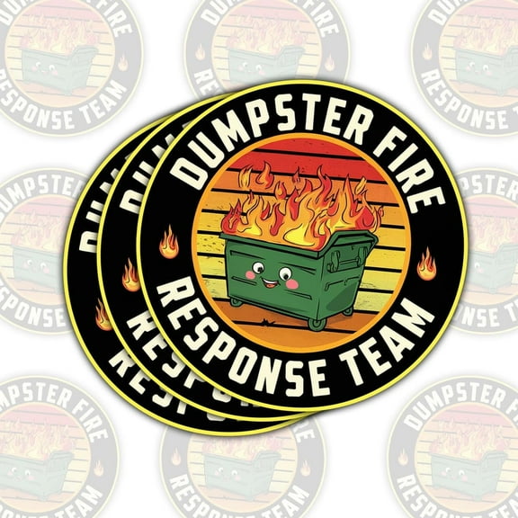 (3PCS) Dumpster Fire Response Team Sticker – Funny Quote This is Fine Vinyl Decal, Waterproof for Laptop, Water Bottle, Car, Hard Hat, Phone and More - 3 Inch