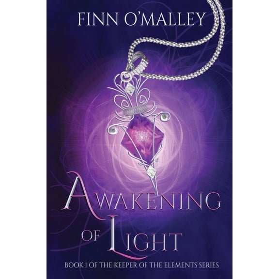 Keeper of Elements Awakening of Light, Book 1, (Paperback)
