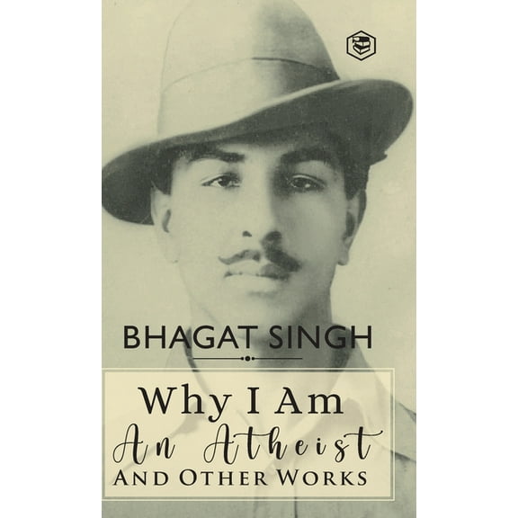 Why I am an Atheist and Other Works, (Hardcover)