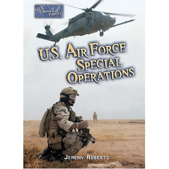 Pre-Owned U.S. Air Force Special Operations (Library Binding) 0822516446 9780822516446