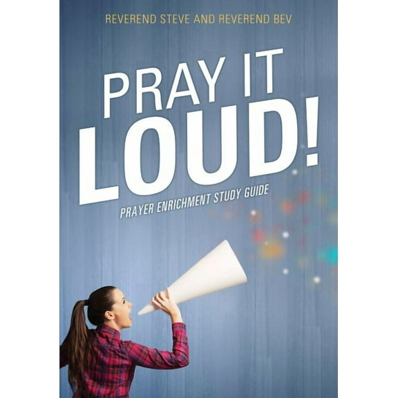Pray It Loud!, (Paperback)