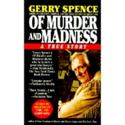 Pre-Owned Of Murder and Madness: A True Story (Paperback 9780312956875) by Gerry L Spence
