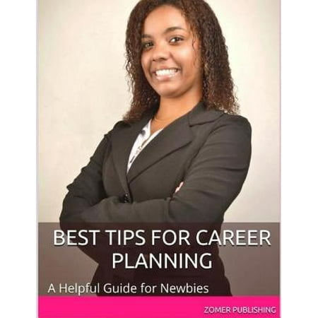 Best Tips for Career Planning: A Helpful Guide for Newbies - (Best Wedding Planning Tips)
