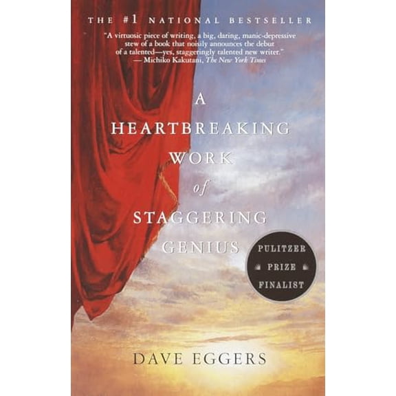 Pre-Owned A Heartbreaking Work of Staggering Genius: Pulitzer Prize Finalist (Paperback) 0375725784 9780375725784