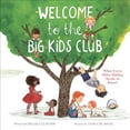 thumbnail image 1 of Pre-Owned Welcome to the Big Kids Club: What Every Older Sibling Needs to Know! (Hardcover) 0593350731 9780593350737, 1 of 1