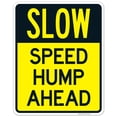 thumbnail image 1 of Slow Speed Hump Ahead Sign,, 1 of 8