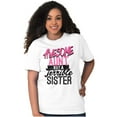 thumbnail image 4 of Best Awesome Crazy Sister Cute Funny Women's Graphic T Shirt Tees Brisco Brands X, 4 of 6