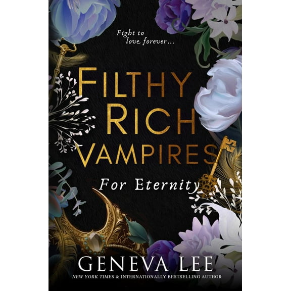 Geneva Lee: Filthy Rich Vampires: for Eternity (Paperback)