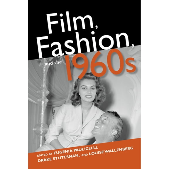 Film, Fashion, and the 1960s (Paperback)