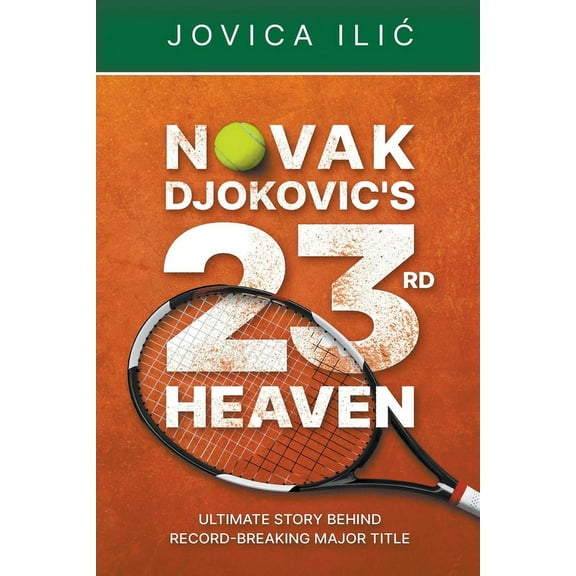 Novak Djokovic's 23rd Heaven, (Paperback)