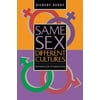 Same Sex, Different Cultures: Exploring Gay And Lesbian Lives (Paperback)