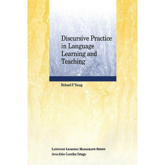 Language Learning Monograph Discursive Practice Language, Book 2, (Paperback)