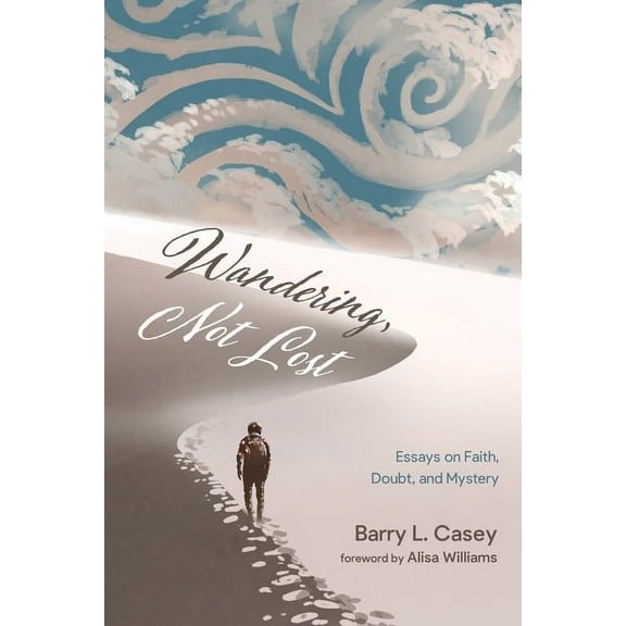Wandering, Not Lost (Hardcover)