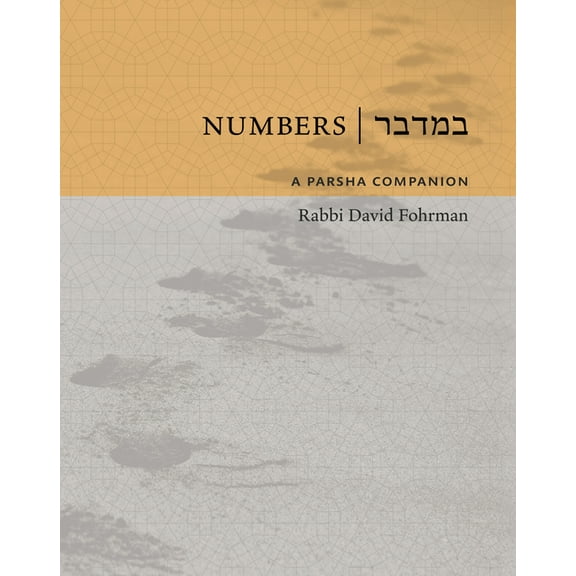 Numbers: A Parsha Companion, (Hardcover)