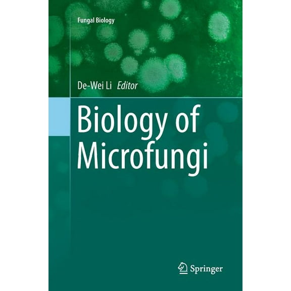 Fungal Biology Biology of Microfungi, Book 0, (Paperback)