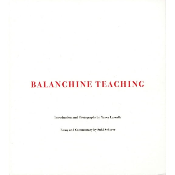 Balanchine Teaching (Paperback)