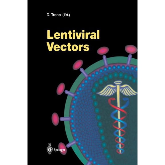 Current Topics in Microbiology and Immmu Lentiviral Vectors, Book 261, (Paperback)