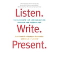 thumbnail image 1 of Listen. Write. Present.: The Elements for Communicating Science and Technology, 1 of 1