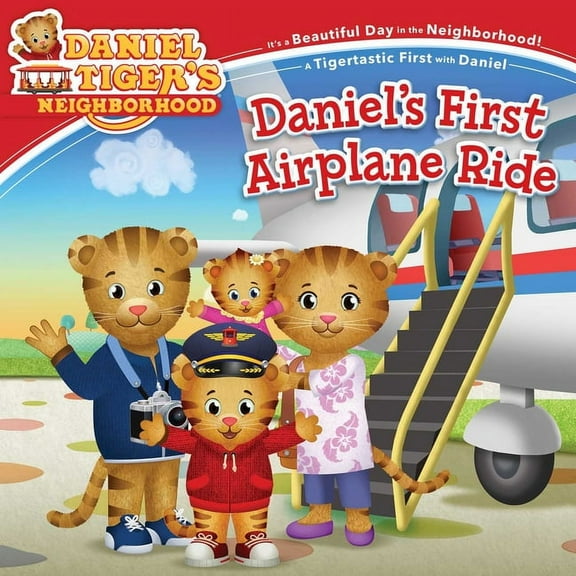 Daniel Tiger's Neighborhood Daniel's First Airplane Ride, (Paperback)