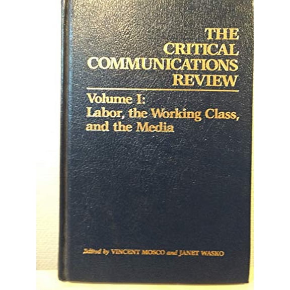 Pre-Owned Labor, the Working Class, and the Media (Critical Communications Review), 9780893911225, 0893911224, Hardcover, First Edition edition