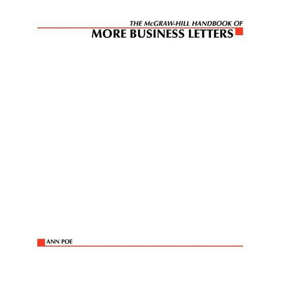 The McGraw-Hill Handbook of More Business Letters