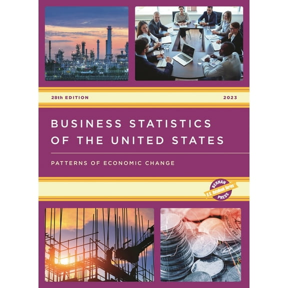 U.S. Databook Business Statistics of the United States 2023: Patterns of Economic Change, (Hardcover)