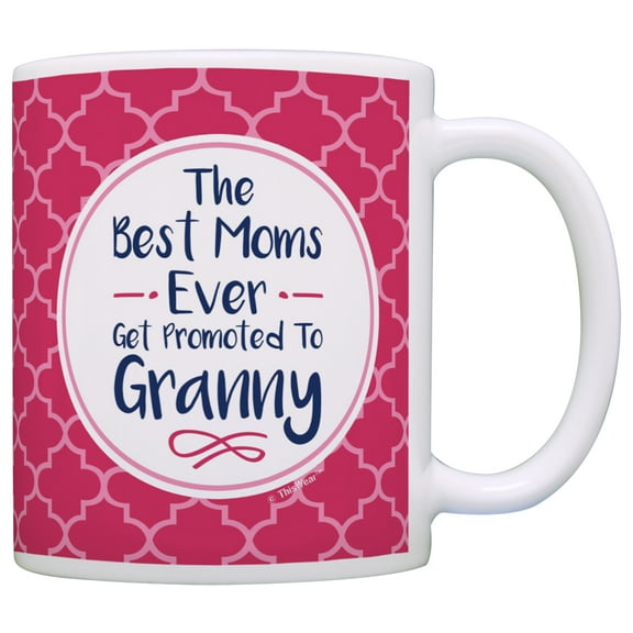ThisWear Granny Gifts Granny the Best Moms Get Promoted to Granny Grandma 11 ounce Coffee Mug Granny Coffee Cup Granny 11 ounce Coffee Mug Pink
