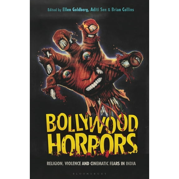 Bollywood Horrors: Religion, Violence and Cinematic Fears in India, (Paperback)