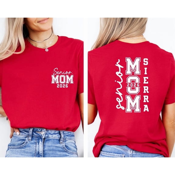 Custom Senior 2026 Mom Shirt, Graduation 2026 Mom Shirt, Senior Gift Graduation,Matching Family Senior Mom 2026 Shirt,Graduation Party Shirt Red