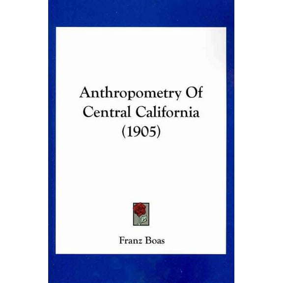 Anthropometry of Central California
