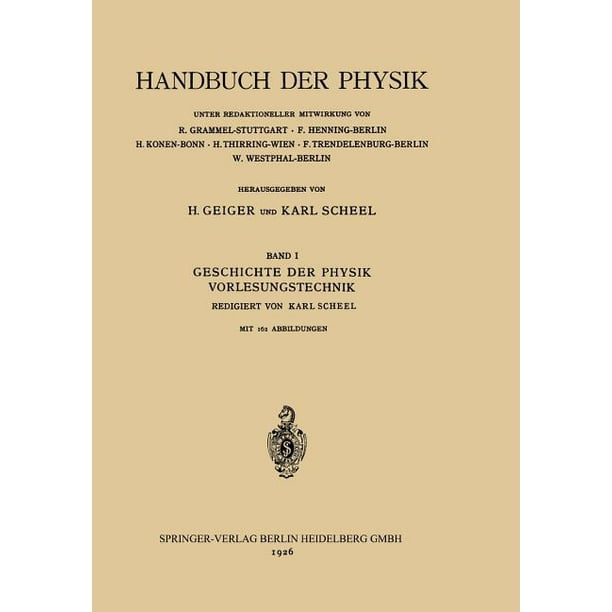Handbuch Der Physik: Geschichte Der Physik Vorlesungstechnik (Paperback ...