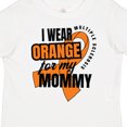 thumbnail image 4 of Inktastic I Wear Orange for My Mommy Multiple Sclerosis Awareness Boys or Girls Toddler T-Shirt, 4 of 5