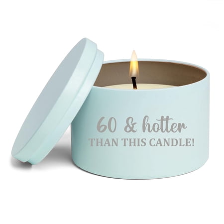 Scented Candle Gift 8oz with Lid 60 & Hotter Than This Candle Funny 60th Birthday for Her (Citrus – Blue)