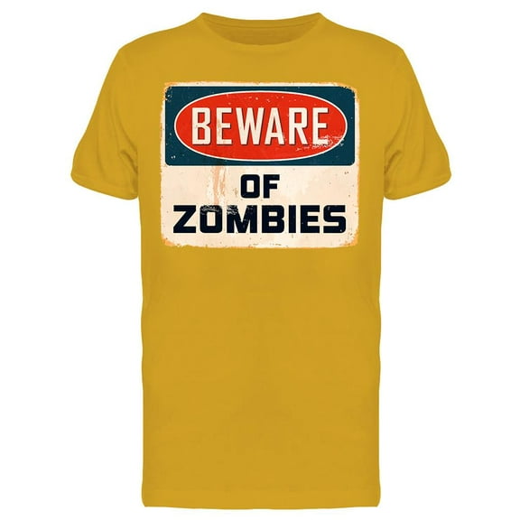 Beware Of Zombies T-Shirt Men -Image by Shutterstock, Male XX-Large
